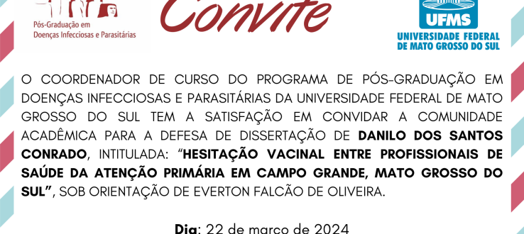 CONVITE: Defesa de Dissertação de DANILO DOS SANTOS CONRADO​ (22/03)