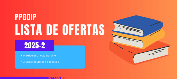 (Português do Brasil) LISTA DE OFERTAS E MATRÍCULAS 2025 – 2º SEMESTRE (alunos regulares e especiais)